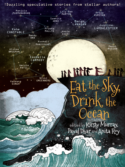 Title details for Eat the Sky, Drink the Ocean by Kirsty Murray - Wait list